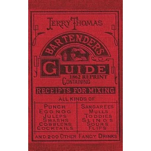 Jerry Thomas Bartenders Guide 1862 Reprint | Jerry Thomas (ISBN: 9781945644009)