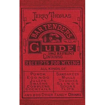 Jerry Thomas Bartenders Guide 1862 Reprint