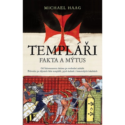 Templáři. Fakta a mýtus