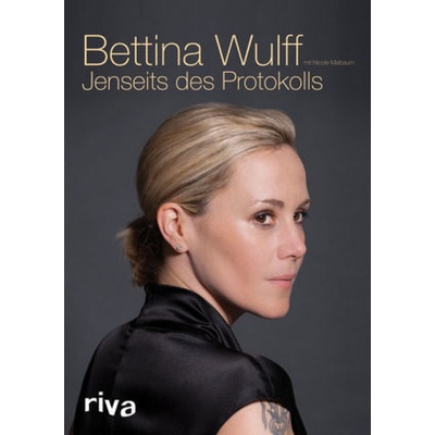 Jenseits des Protokolls Wulff Bettina