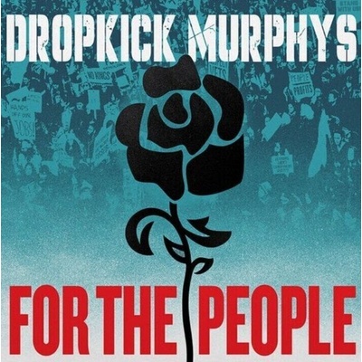 Dropkick Murphys - For The People (2 LP) (5400863189501)