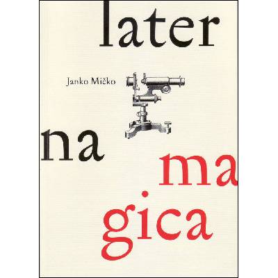 Laterna magica - Janko Mičko