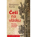 Knihy Češi na vlásku - Příručka národního přežívání - 5.vydání - Benjamin Kuras