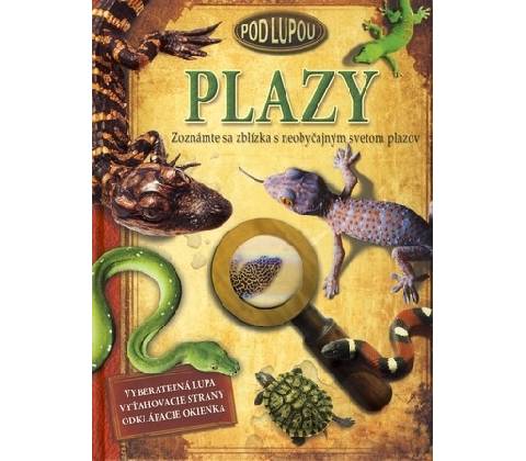Plazy - Pod lupou