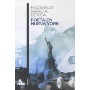Poeta En Nueva York. Dichter in New York, spanische Ausgabe | Federico García Lorca (ISBN: 9788467036084)