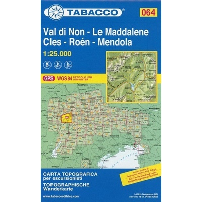 Val di Non Le Maddalene Cles Roén Mendola tabacco
