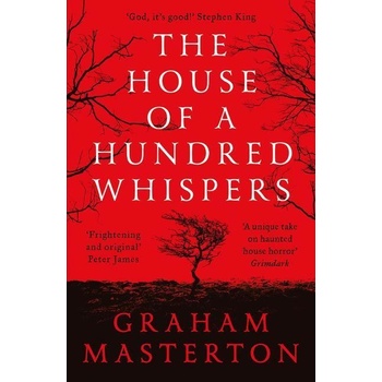 The House Of A Hundred Whispers - Graham Masterton