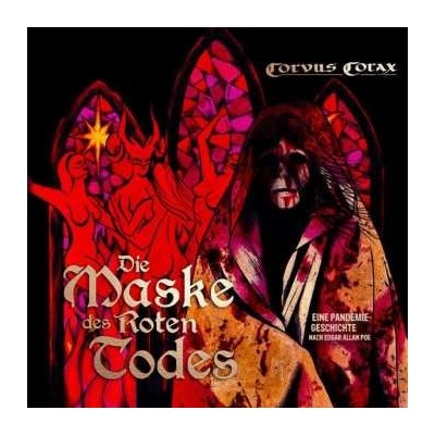 Corvus Corax - Die Maske Des Roten Todes. Eine Pandemiegeschichte Nach Edgar Allan Poe CD