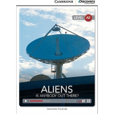 Aliens: Is Anybody out There? Low Intermediate Book with Online Access