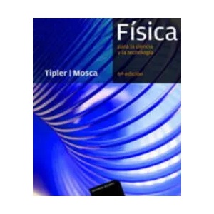 Física para la ciencia y la tecnología. Vol. 2, Electricidad y magnetismo, luz | PAUL TIPLER, GENE MOSCA (ISBN: 9788429144307)