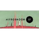 MirrorMoon EP
