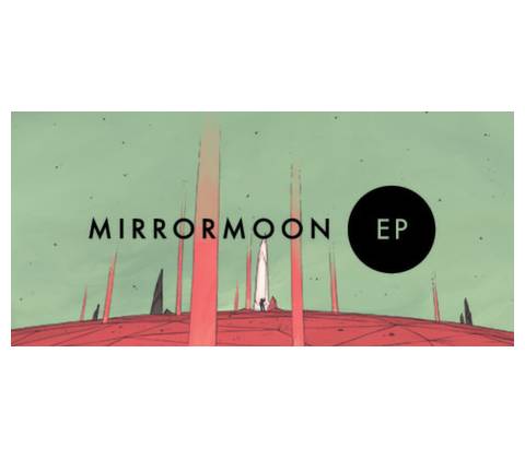 MirrorMoon EP