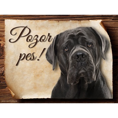 Sport hobby Cedulka Cane Corso Pozor pes CP017 27 x 20 cm