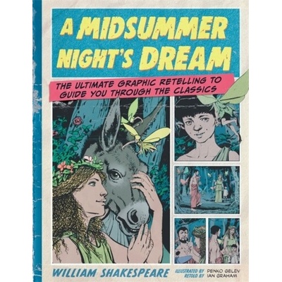 Classic Comics: A Midsummer Night's Dream - Ian Graham