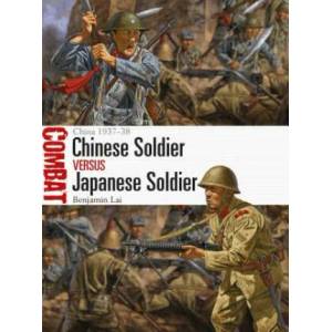 Chinese Soldier vs Japanese Soldier | LAI BENJAMIN (ISBN: 9781472828200)