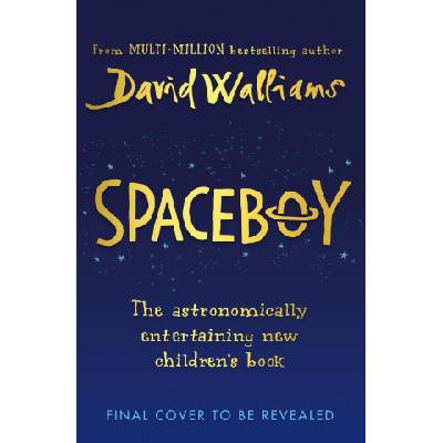 Spaceboy - David Walliams, Adam Stower ilustrátor