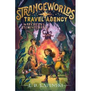 The Secrets of the Stormforest | Lapinski, L. D (ISBN: 9781534483583)