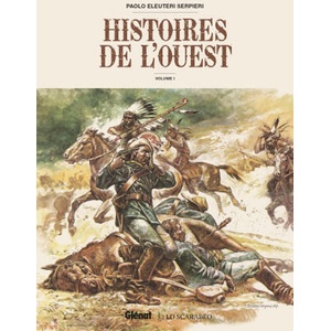 Histoires de l'Ouest - Volume 01 | Paolo Eleuteri Serpieri (2024)