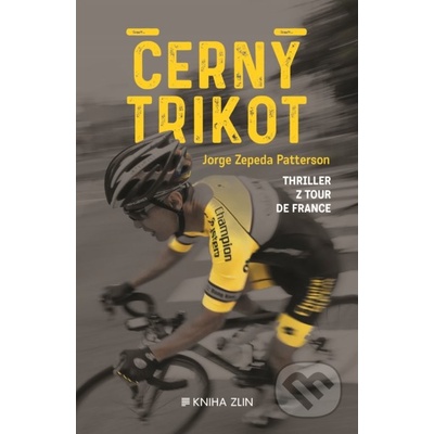 Černý trikot - Jorge Zepeda Petterson