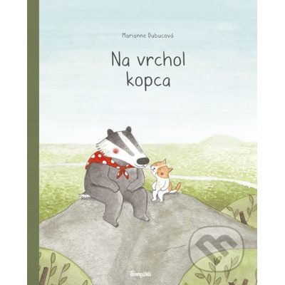 Na vrchol kopca - Marianne Dubuc