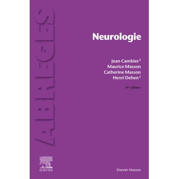 Neurologie | Jean Cambier, Maurice Masson, Catherine Masson, Henri Dehen