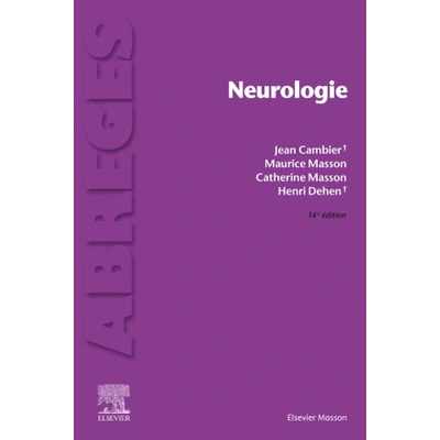 Neurologie | Jean Cambier, Maurice Masson, Catherine Masson, Henri Dehen