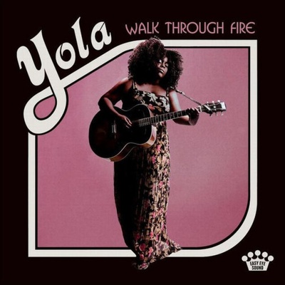 Walk Through Fire - Yola LP