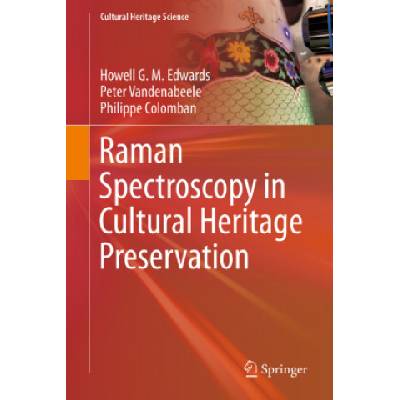 Raman Spectroscopy in Cultural Heritage Preservation