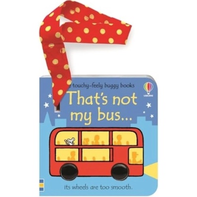 Thats not my bus... buggy book - Watt Fiona