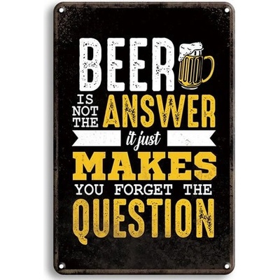Ceduľa Beer Answer Makes Question