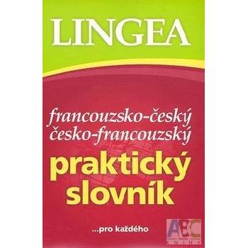 Francouzsko český a česko francouzský praktický slovník