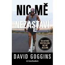 Nic mě nezastaví
