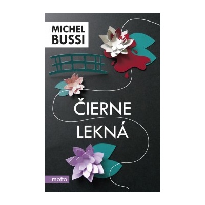 Čierne lekná - brožovaná Michel Bussi SK