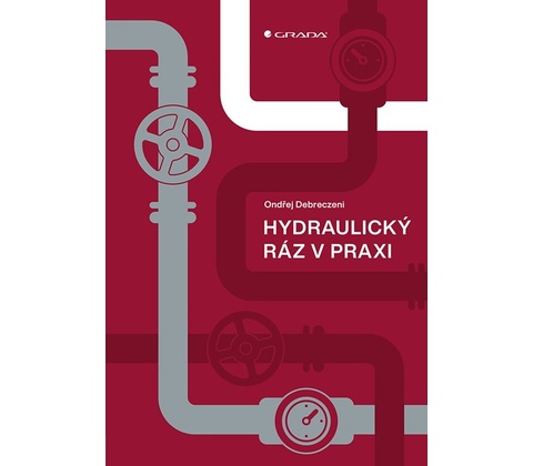 Hydraulický ráz v praxi