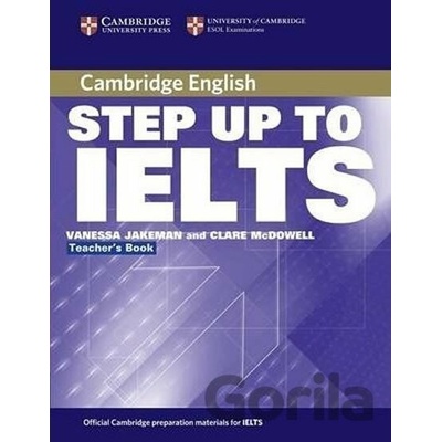 Step Up to IELTS: Teachers Book - Vanessa Jakeman