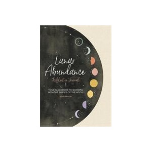 Lunar Abundance: Reflective Journal | Ezzie Spencer (ISBN: 9780762468508)