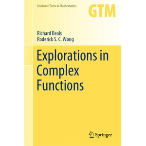 Explorations in Complex Functions | Richard Beals, Roderick S. C. Wong (ISBN: 9783030545321)