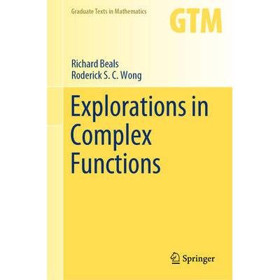 Explorations in Complex Functions | Richard Beals, Roderick S. C. Wong