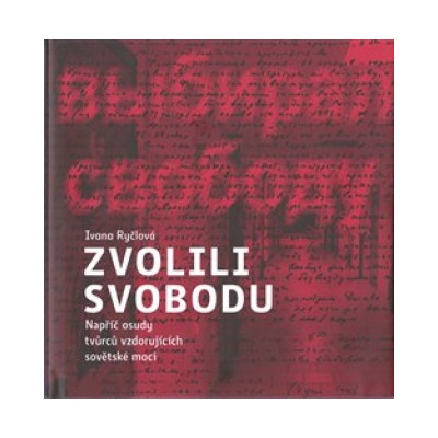Zvolili svobodu