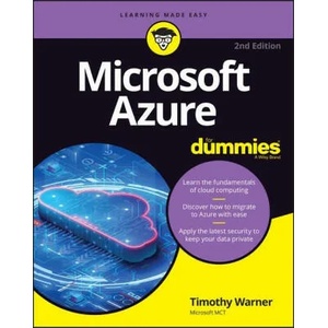 Microsoft Azure For Dummies, 2nd Edition | Timothy L. Warner (ISBN: 9781119898061)
