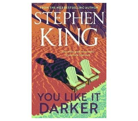 You Like It Darker