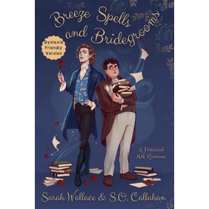 Breeze Spells and Bridegrooms | S O Callahan (ISBN: 9781964556161)