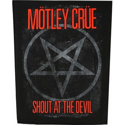 nášivka velká Mötley Crüe - SHOUT AT THE DEVIL - RAZAMATAZ - BP1167