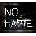 No Haste