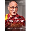 Force for Good - Goleman Daniel