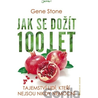 Jak se dožít 100 let