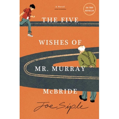 FIVE WISHES OF MR MURRAY MCBRIDE (SIPLE JOE)(Brožovaná) – Hledejceny.cz