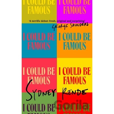 I Could Be Famous - Sydney Rende