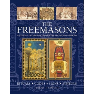 FREEMASONS: RITUALS * CODES * SIGNS * SYMBOLS | Jeremy Harwood (ISBN: 9780754835233)