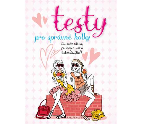 Testy pro správné holky